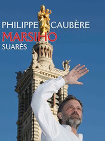 Spectacle Marshio par Philippe Caubère.