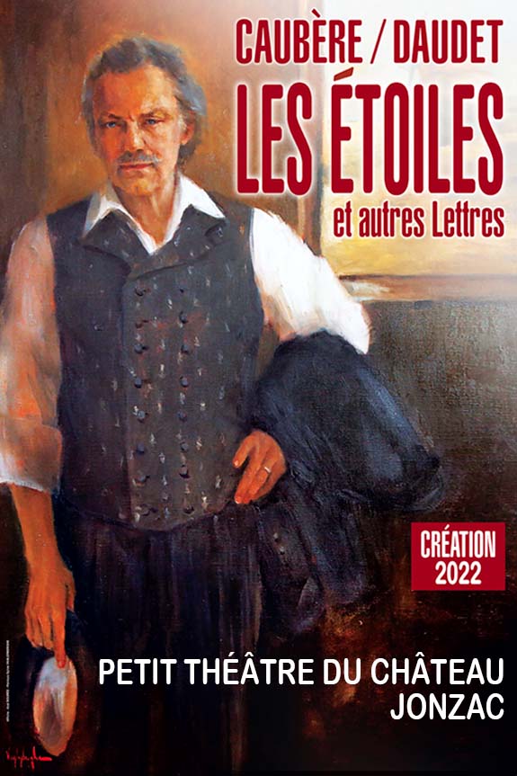 Spectacle Les Étoiles, troisième soirée des Lettres de mon moulin mises en scène et jouées par Philippe Caubère au Petit Théâtre du Château à Jonzac en 2023.